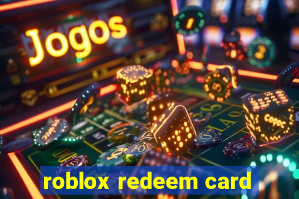 roblox redeem card